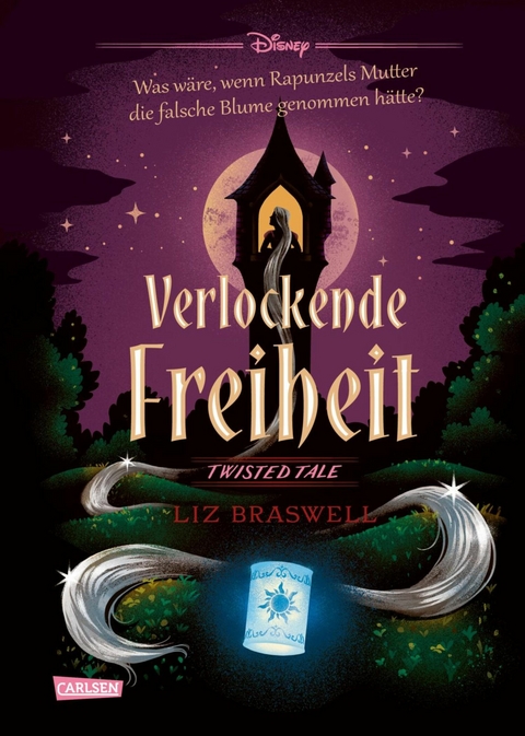 Disney. Twisted Tales: Verlockende Freiheit (Rapunzel) -  Walt Disney,  Liz Braswell