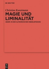Magie und Liminalität -  Christina Kunstmann