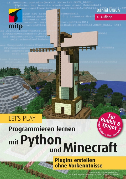 Let's Play. Programmieren lernen mit Python und Minecraft -  Daniel Braun