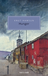 Hunger. Roman - Knut Hamsun