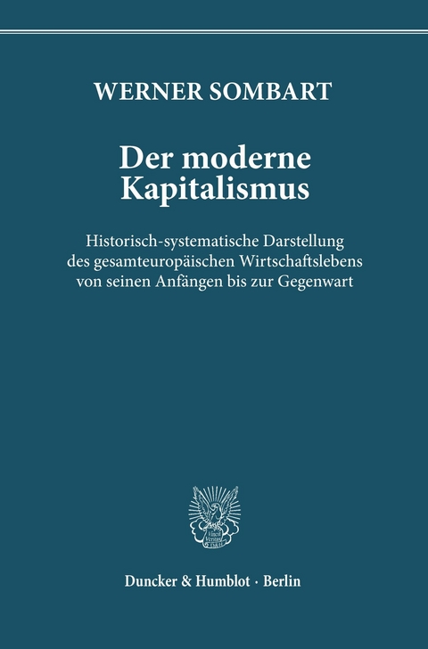 Der moderne Kapitalismus. -  Werner Sombart