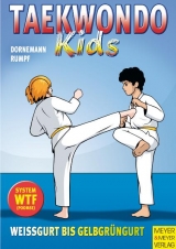 Taekwondo Kids - Dornemann, Volker; Rumpf, Wolfgang