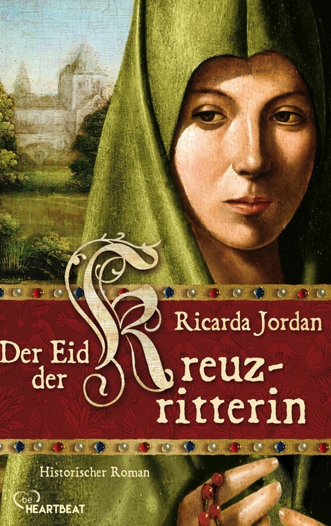 Der Eid der Kreuzritterin -  Ricarda Jordan