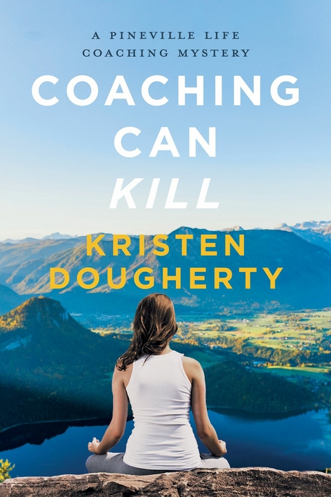 Coaching Can Kill -  Kristen Dougherty