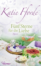 Fünf Sterne für die Liebe - Katie Fforde