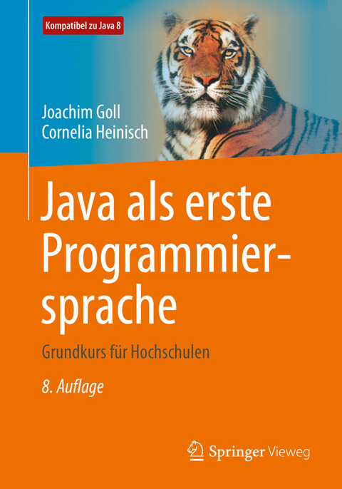 Java als erste Programmiersprache -  Joachim Goll,  Cornelia Heinisch