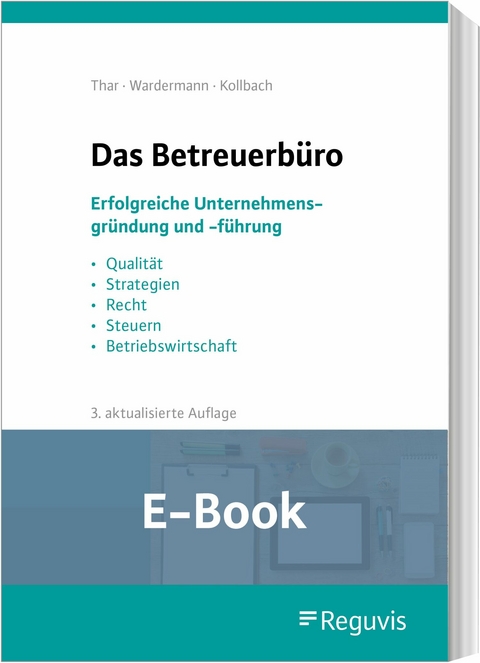 Das Betreuerbüro (E-Book) -  Jürgen Thar,  Barbara Wardermann,  Klaus Kollbach