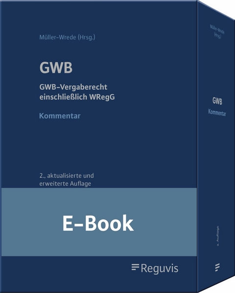 GWB - Kommentar (E-Book) -  Steffen Amelung,  Thorsten Anger,  Elisabeth Badenhausen-Fähnle,  Hans-Werner Behrens,  Hendrik Beiersdo