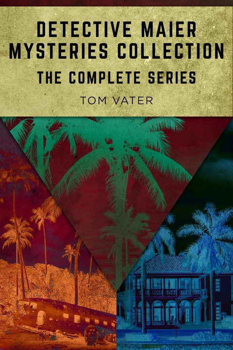 Detective Maier Mysteries Collection -  Tom Vater