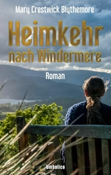 Heimkehr nach Windermere - Mary Crestwick Blythemore