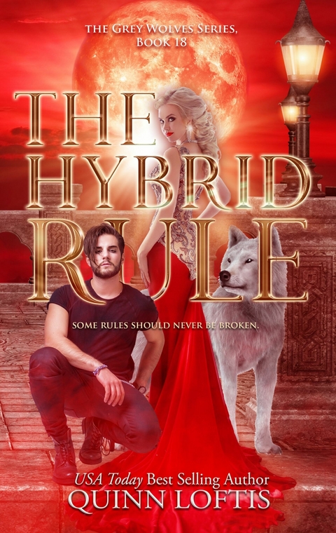 The Hybrid Rule -  Quinn Loftis