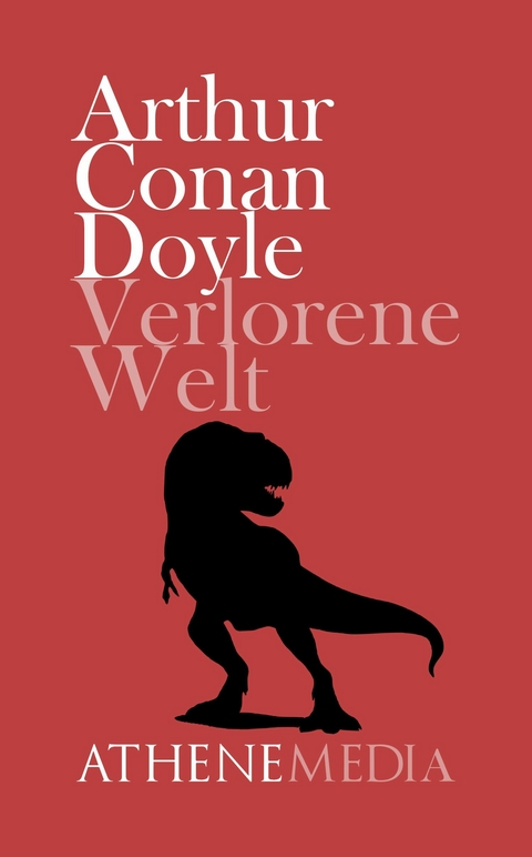 Verlorene Welt -  Arthur Conan Doyle