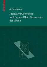 Projektive Geometrie und Cayley-Klein Geometrien der Ebene - Gerhard Kowol