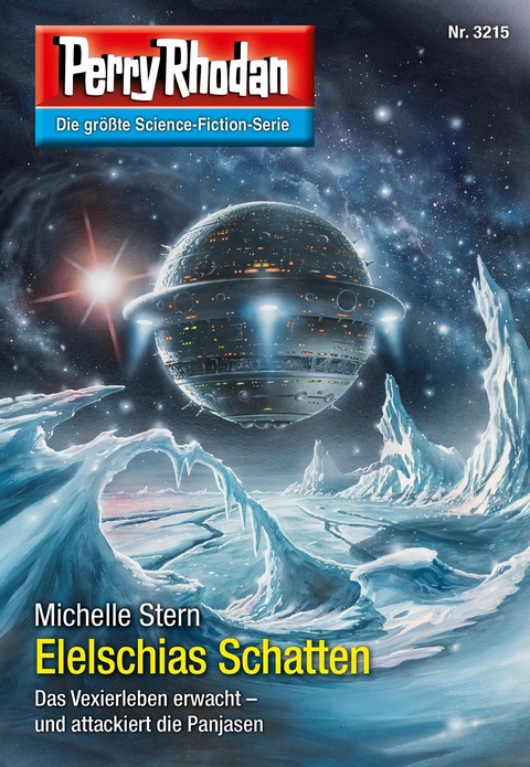 Perry Rhodan 3215: Elelschias Schatten -  Michelle Stern