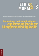 Bedeutung und Implikationen epistemischer Ungerechtigkeit - 