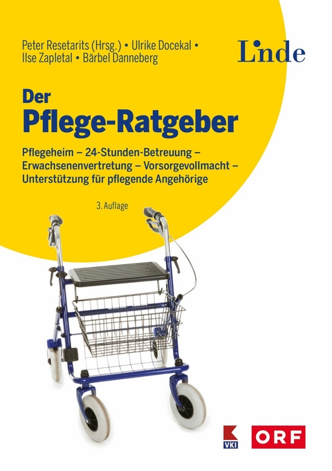 Der Pflege-Ratgeber -  Ulrike Docekal,  Ilse Zapletal,  Bärbel Mende-Danneberg