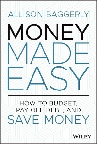 Money Made Easy - Allison Baggerly