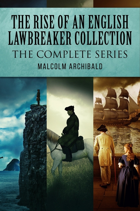 The Rise Of An English Lawbreaker Collection -  Malcolm Archibald