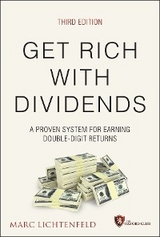 Get Rich with Dividends -  Marc Lichtenfeld