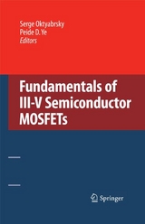 Fundamentals of III-V Semiconductor MOSFETs - 