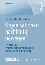 Organisationen nachhaltig bewegen -  Christiane Lüschen-Heimer