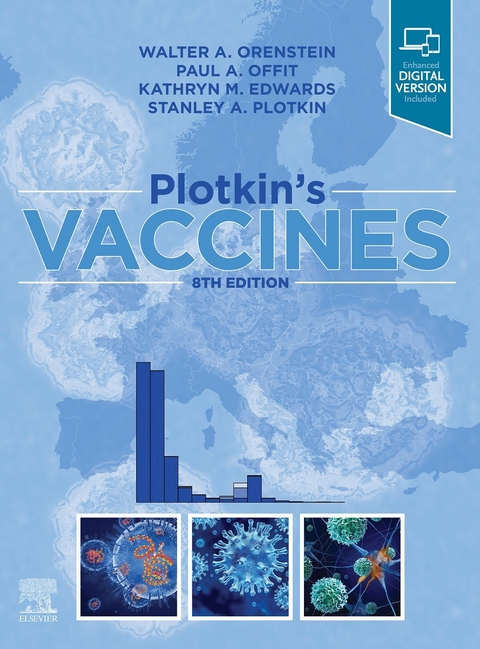 Plotkin's Vaccines -  Walter Orenstein,  Paul A. Offit,  Kathryn M. Edwards,  Stanley A. Plotkin
