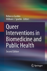 Queer Interventions in Biomedicine and Public Health - 