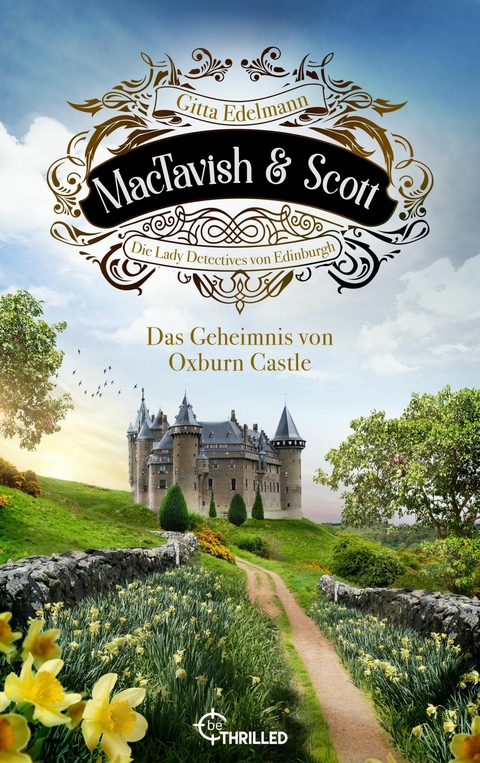 MacTavish & Scott - Das Geheimnis von Oxburn Castle - Gitta Edelmann