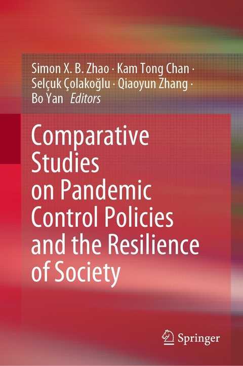 Comparative Studies on Pandemic Control Policies and the Resilience of Society - 