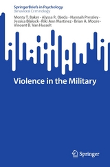 Violence in the Military -  Monty T. Baker,  Alyssa R. Ojeda,  Hannah Pressley,  Jessica Blalock,  Riki Ann Martinez,  Brian A. Moore
