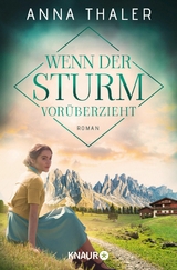 Wenn der Sturm vorüberzieht -  Anna Thaler