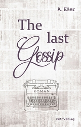 The last Gossip - A. Eßer