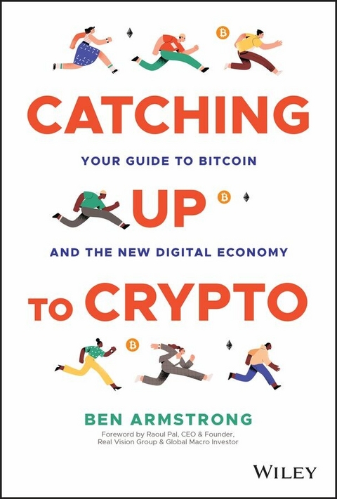 Catching Up to Crypto -  Ben Armstrong