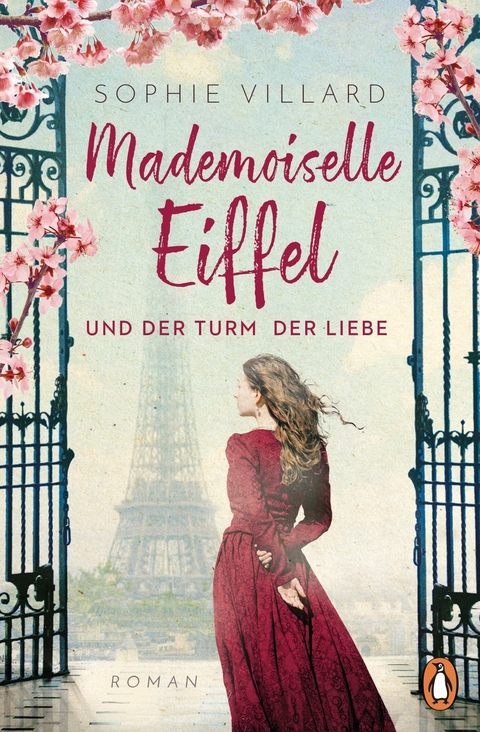 Mademoiselle Eiffel und der Turm der Liebe -  Sophie Villard