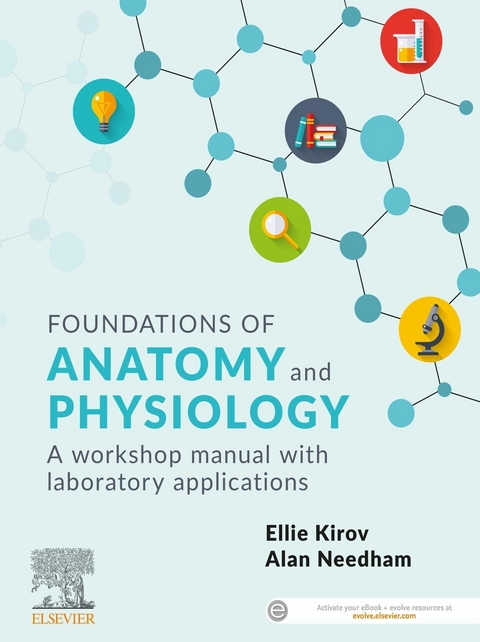 Foundations of Anatomy and Physiology - ePub -  Ellie Kirov,  Alan Needham