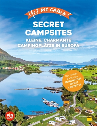 Yes we camp! Secret Campsites (Europa) - Katja Hein; Julian Meyer; Heidi Siefert