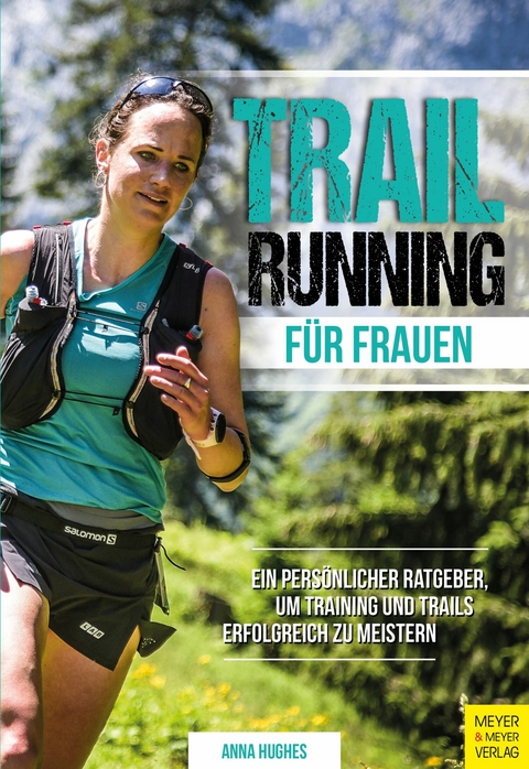 Trailrunning für Frauen -  Anna Hughes