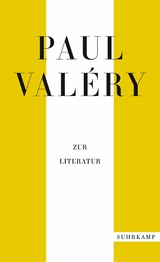 Paul Valéry: Zur Literatur -  Paul Valéry