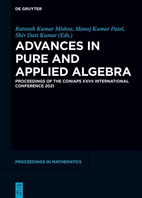 Advances in Pure and Applied Algebra - 