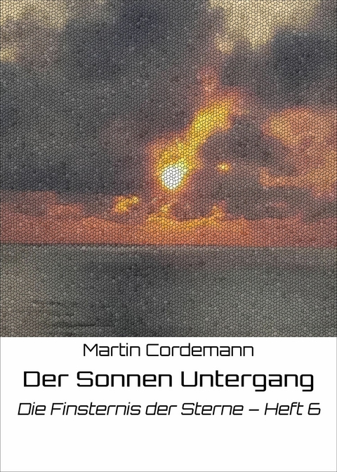 Der Sonnen Untergang - Martin Cordemann