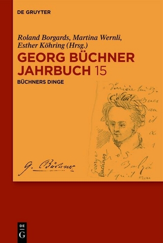 Büchners Dinge - Roland Borgards; Martina Wernli; Esther Köhring