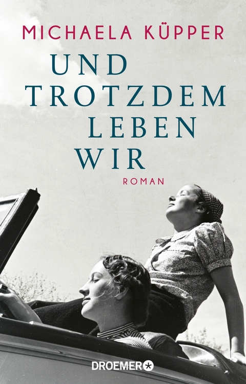 Und trotzdem leben wir -  Michaela Küpper