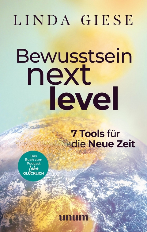 Bewusstsein Next Level -  Linda Giese