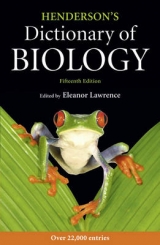 Henderson's Dictionary of Biology - Lawrence, Eleanor