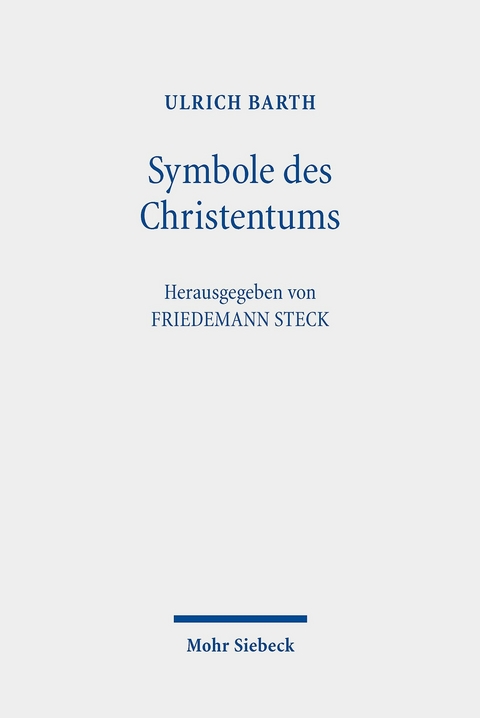 Symbole des Christentums -  Ulrich Barth