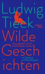 Wilde Geschichten -  Ludwig Tieck