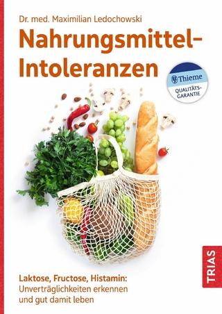 Nahrungsmittel-Intoleranzen - Maximilian Ledochowski