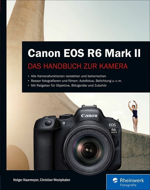 Canon EOS R6 Mark II -  Holger Haarmeyer,  Christian Westphalen