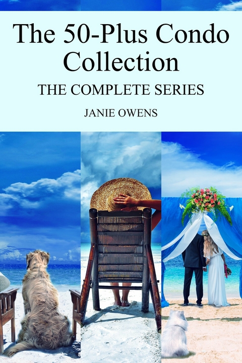 The 50-Plus Condo Collection -  Janie Owens