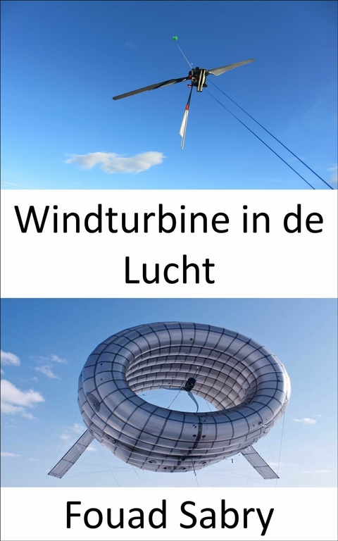 Windturbine in de Lucht -  Fouad Sabry